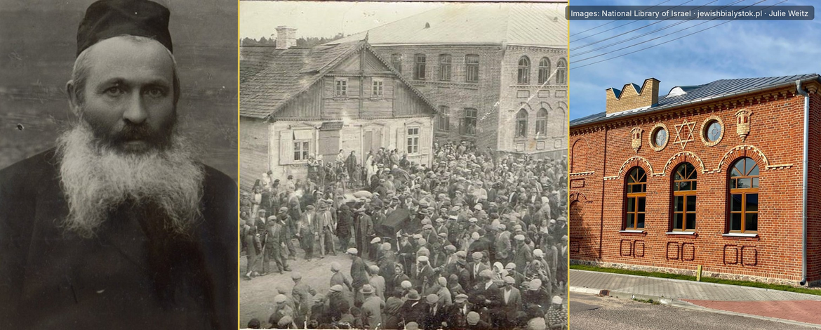 Abbildungen: National Library of Israel · jewishbialystok.pl · Julie Weitz - 